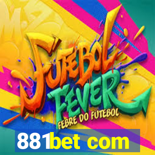 881bet com